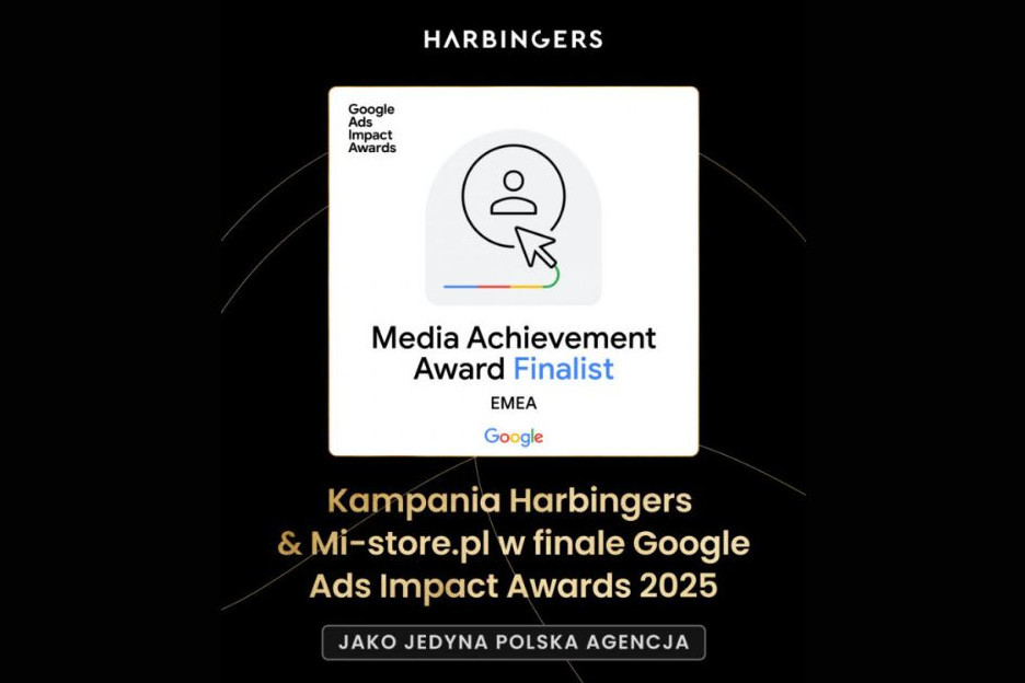Harbingers jedyną polską agencją nominowaną do Google Ads Impact Awards