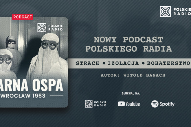 Polskie Radio przygotowało podcast o epidemii czarnej ospy we Wrocławiu w 1963 roku