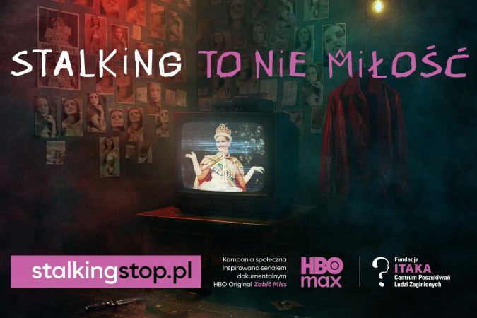 "Stalking Stop!" – nowa kampania społeczna HBO Max i Fundacji Itaka
