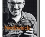 Autobiografia Marka Niedźwieckiego 